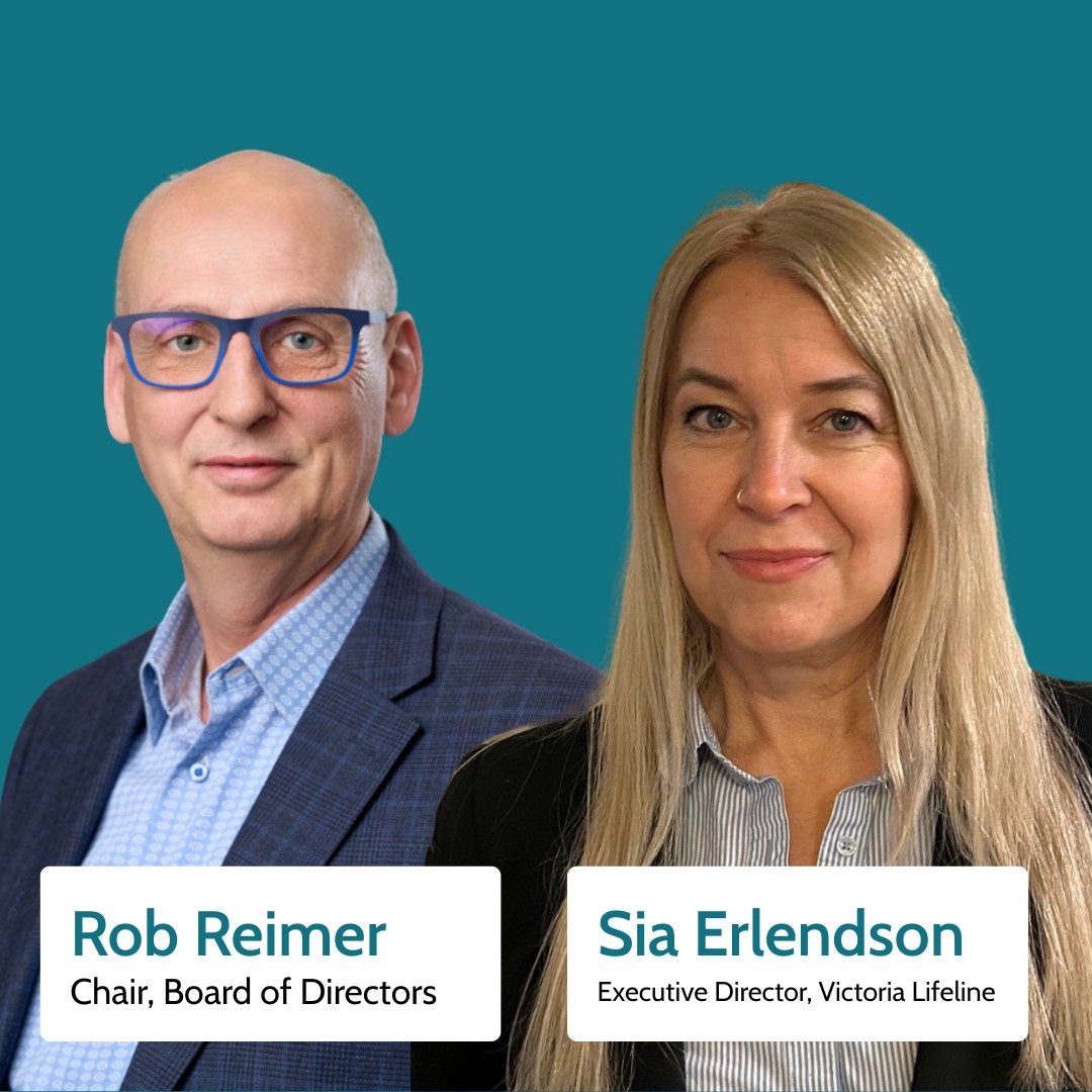 Rob Reimer and Sia Erlendson - Victoria Lifeline Board Chair and Executive Director